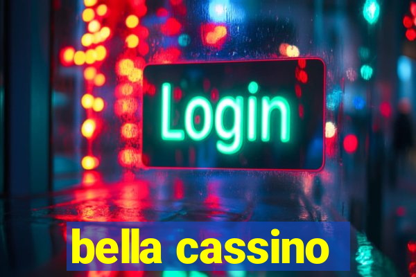 bella cassino